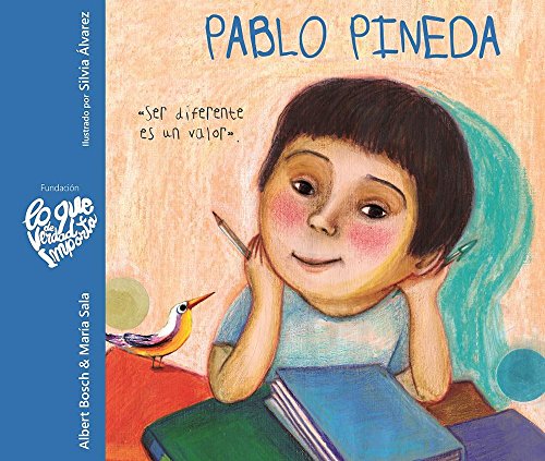 Pablo Pineda - Ser diferente es un valor (Pablo Pineda - Being Different is a Value) (Lo que de verdad importa) von Cuento de Luz